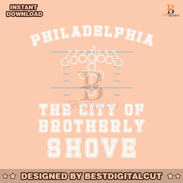 philadelphia-the-city-of-brotherly-shove-svg