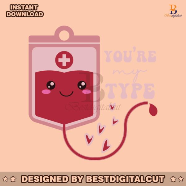 nurse-valentine-you-are-my-type-svg