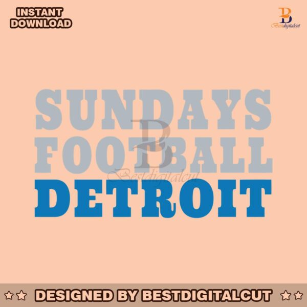 sundays-football-detroit-nfl-team-svg