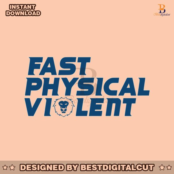 fast-physical-violent-detroit-football-svg