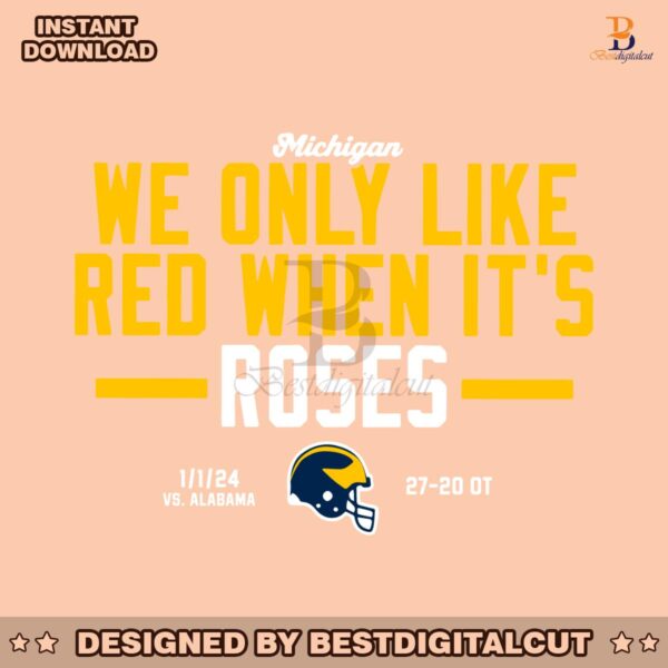 we-only-like-red-when-its-rose-michigan-svg-digital-download