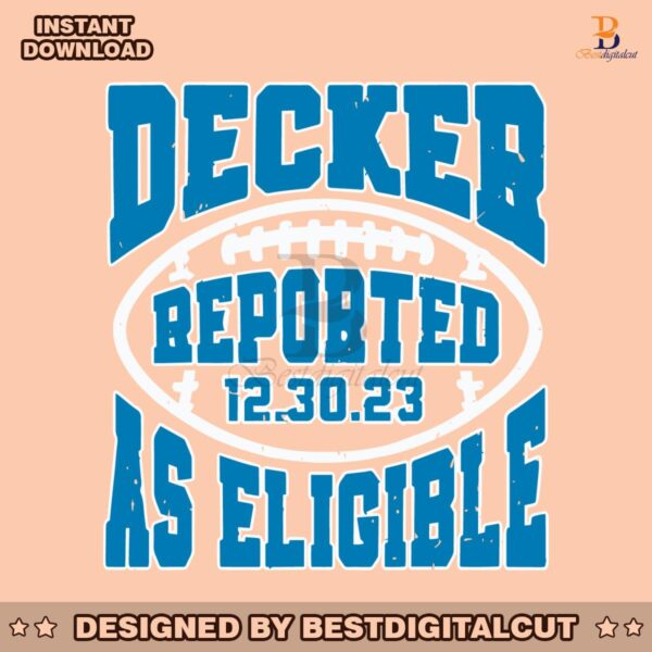 decker-reported-as-eligible-detroit-svg