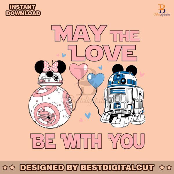 star-wars-r2d2-bb8-may-the-love-be-with-you-svg