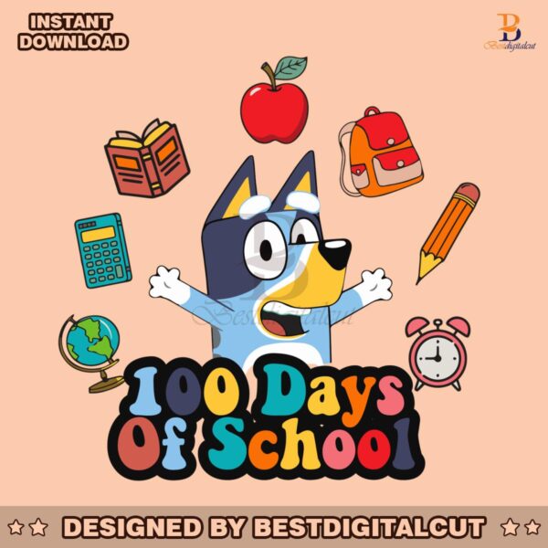 cute-bluey-teacher-100-days-of-school-svg