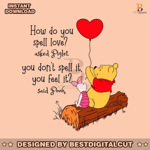 winnie-the-pooh-how-do-you-spell-love-svg