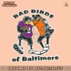 bad-birds-of-baltimore-svg-cricut-digital-download