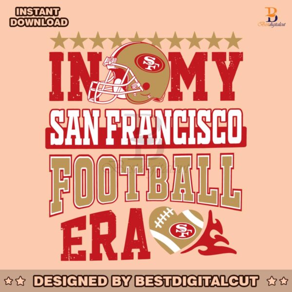 in-my-san-francisco-football-era-svg-digital-download