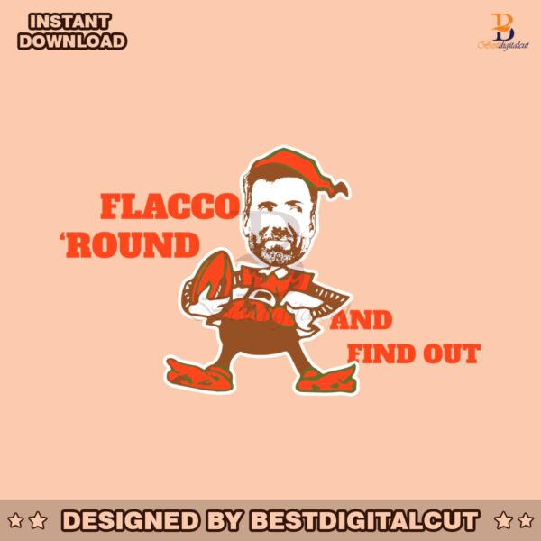 joe-flacco-around-and-find-out-svg-digital-download