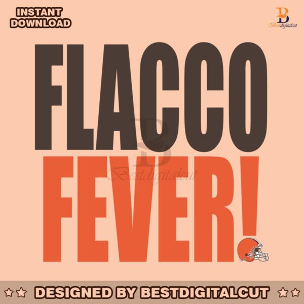 flacco-fever-cleveland-browns-svg-digital-download