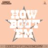 how-bout-em-dallas-football-svg