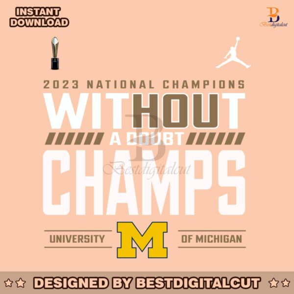 michigan-without-a-doubt-champs-png