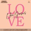 valentine-love-like-jesus-bible-verse-svg