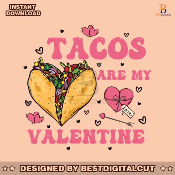 funny-tacos-are-my-valentine-svg