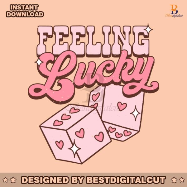 feeling-lucky-valentine-dice-svg