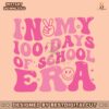 in-my-100-days-of-school-era-svg