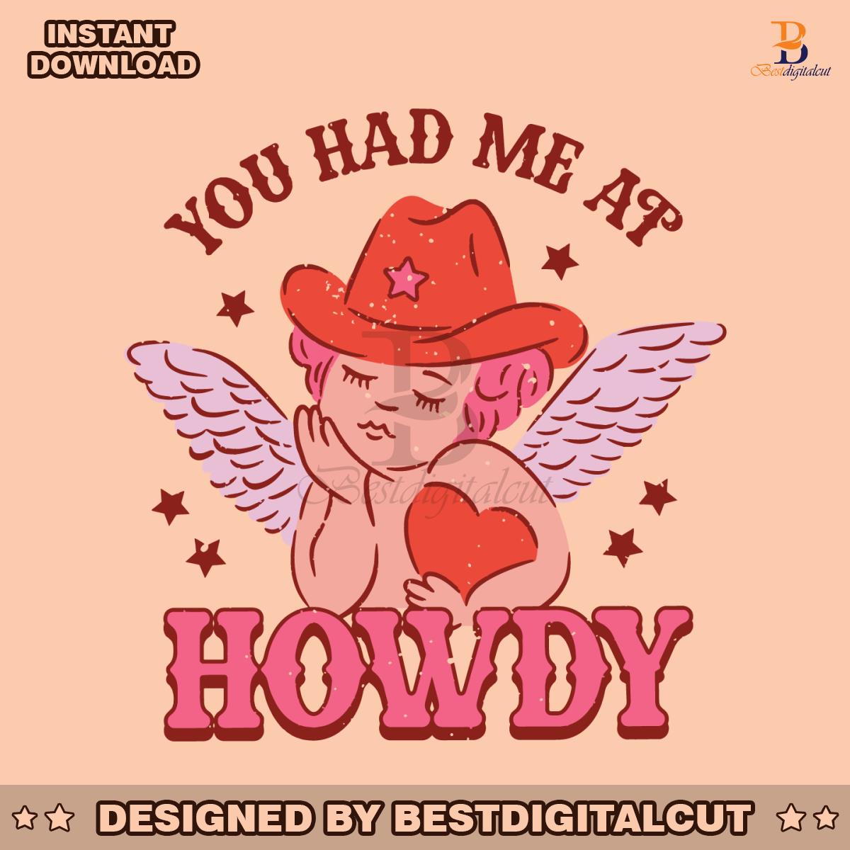 cupid-you-had-me-at-howdy-svg