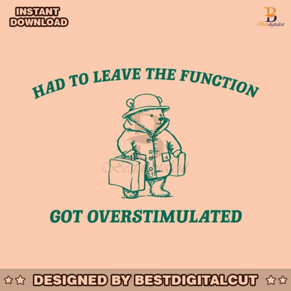 had-to-leave-the-function-got-overstimulated-svg