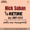 nick-saban-is-retired-under-new-management-svg