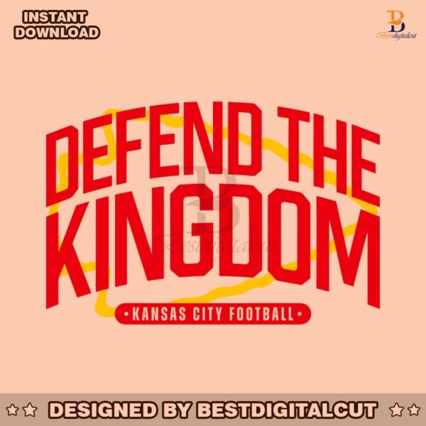 defend-the-kingdom-kansas-city-football-svg-digital-download