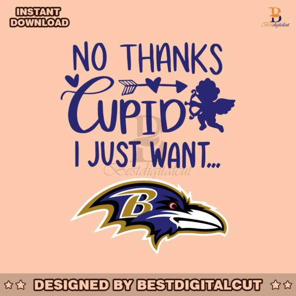 no-thanks-cupid-i-just-want-baltimore-ravens-svg