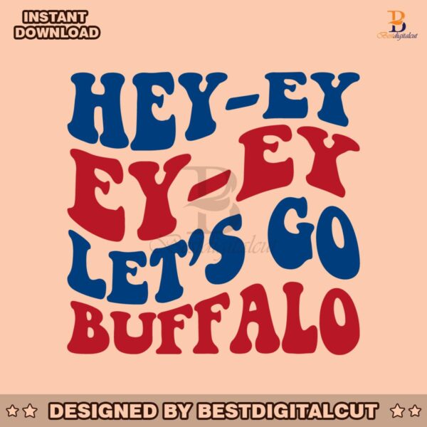 hey-ey-ey-ey-lets-go-buffalo-svg