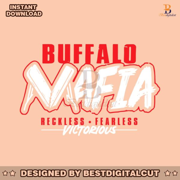 buffalo-mafia-reckless-fearless-football-svg-digital-download