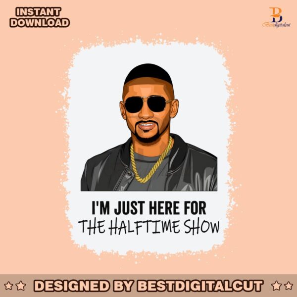 just-here-for-the-halftime-show-usher-png