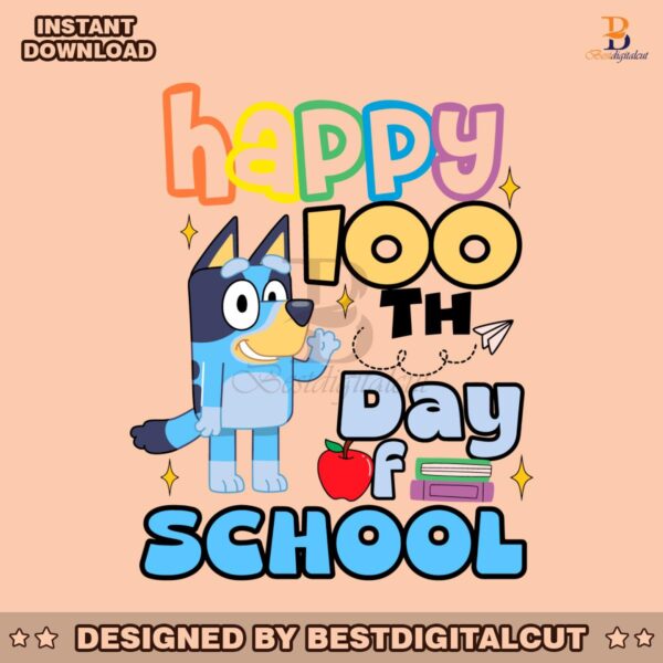 bluey-happy-100th-day-of-school-svg