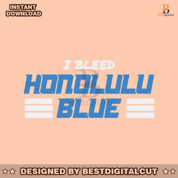 detroit-lions-i-bleed-honolulu-blue-svg