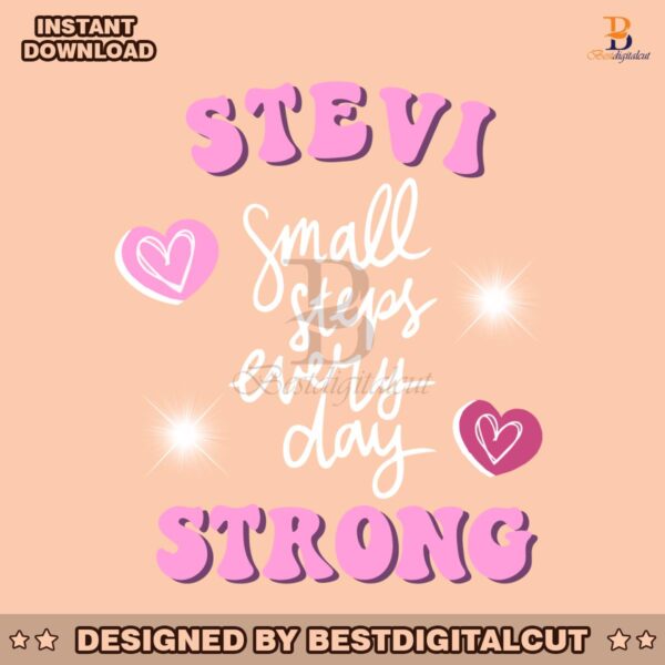 stevi-strong-small-step-everyday-png