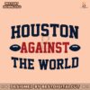 nfl-houston-against-the-world-svg