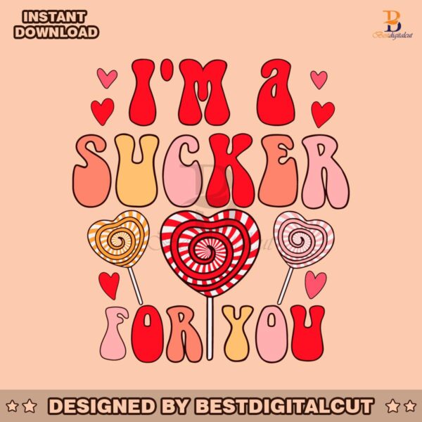 im-a-sucker-for-you-awesome-heart-lollipop-svg