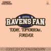 ravens-fan-today-tomorrow-forever-svg