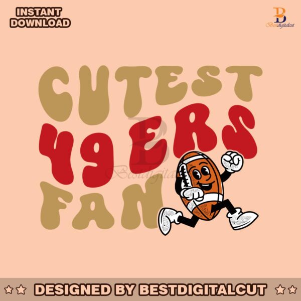 cutest-49ers-fan-football-svg-digital-download