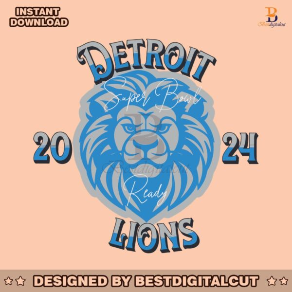 detroit-lions-super-bowl-ready-2024-svg