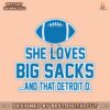 she-loves-big-sacks-and-that-detroit-svg