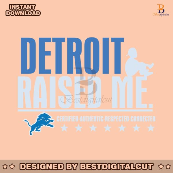 detroit-raised-me-certified-authentic-svg