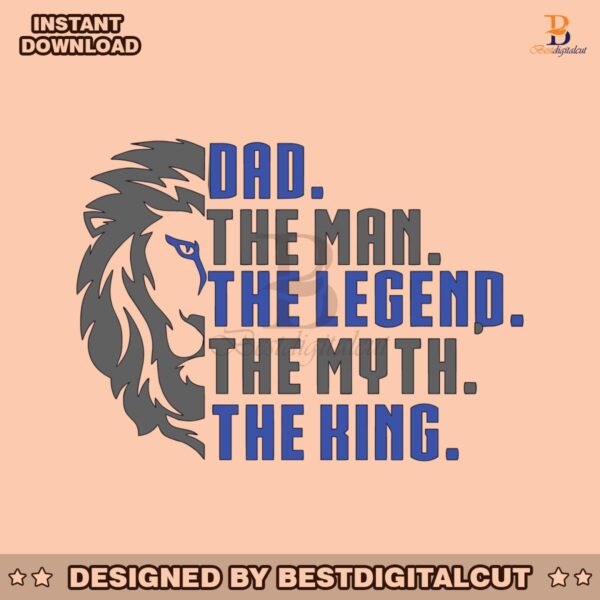 dad-the-man-the-legend-the-myth-the-king-svg