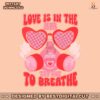 cute-love-is-in-the-air-try-not-to-breathe-svg