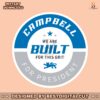 campbell-for-president-we-are-built-for-this-grit-svg