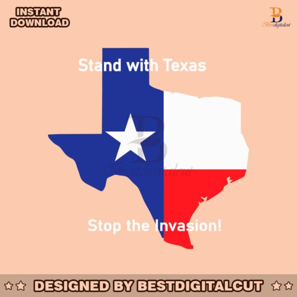 stand-with-texas-stop-the-invasion-svg