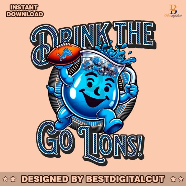 funny-drink-the-kool-aid-go-lions-png