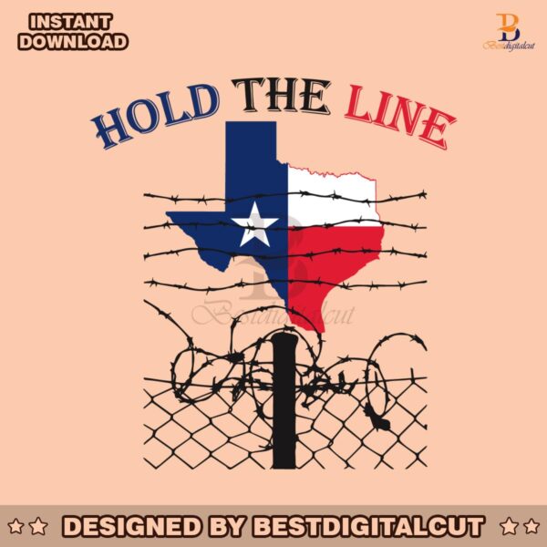 hold-the-line-patriotic-stand-with-texas-svg