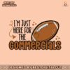 im-just-here-for-the-commercials-svg
