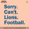 sorry-cant-lions-football-nfl-svg