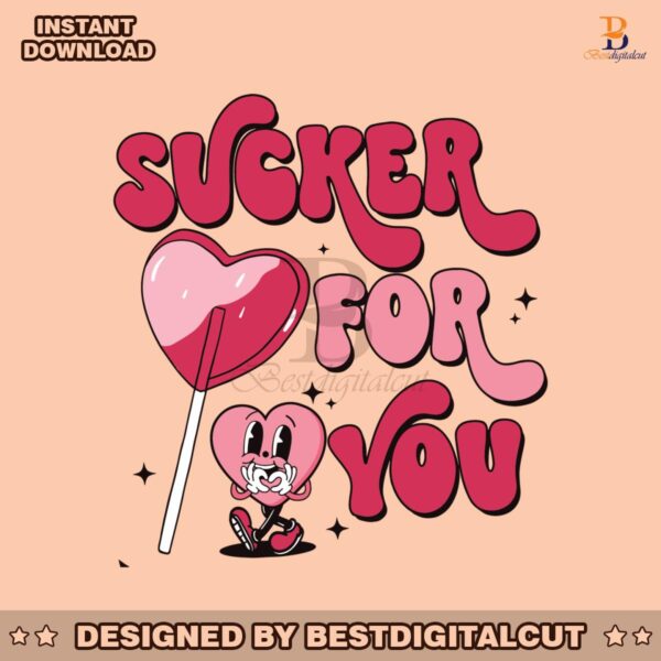 sucker-for-you-candy-heart-valentine-svg