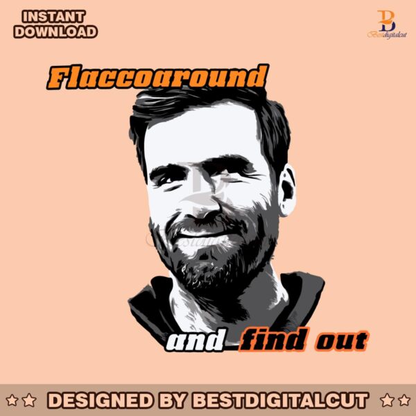 flaccoaround-and-find-out-joe-flacco-svg-download