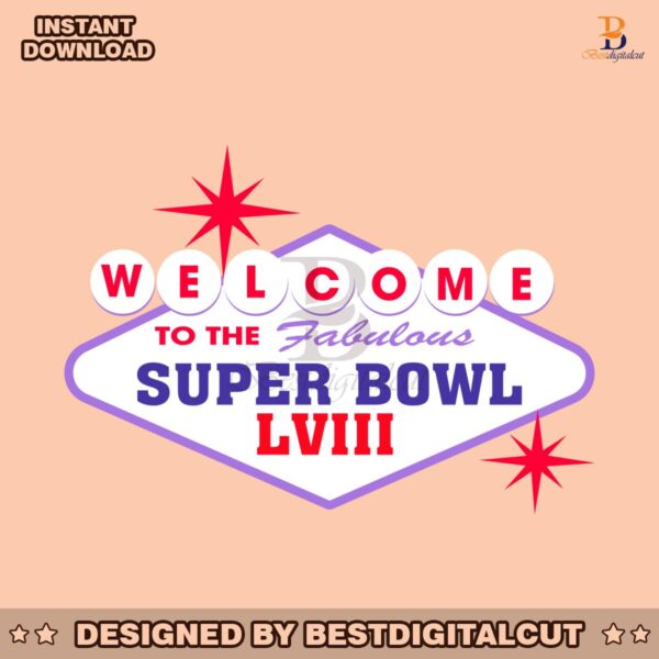 welcome-to-fabulous-super-bowl-lviii-svg