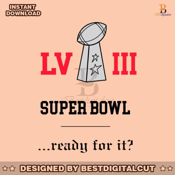 super-bowl-lviii-ready-for-it-svg