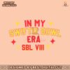 in-my-swiftie-bowl-era-lviii-svg